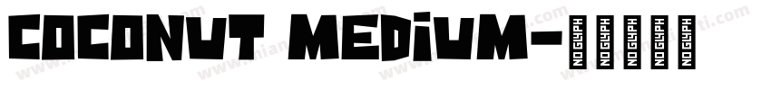 Coconut Medium字体转换